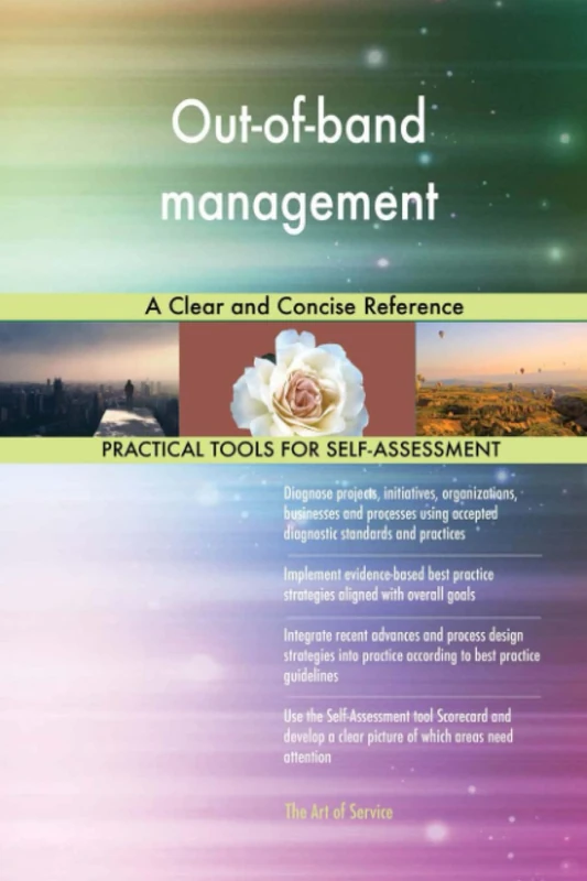 Out-of-band management A Clear and Concise Reference