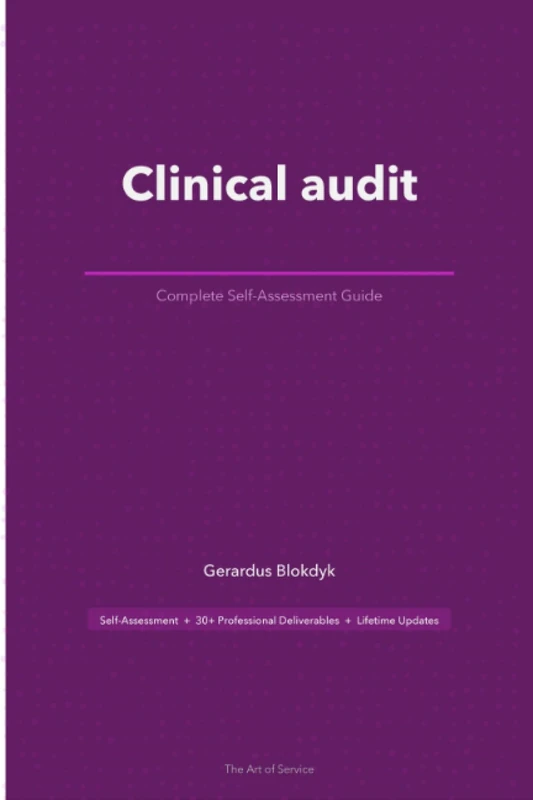 Clinical audit A Complete Guide
