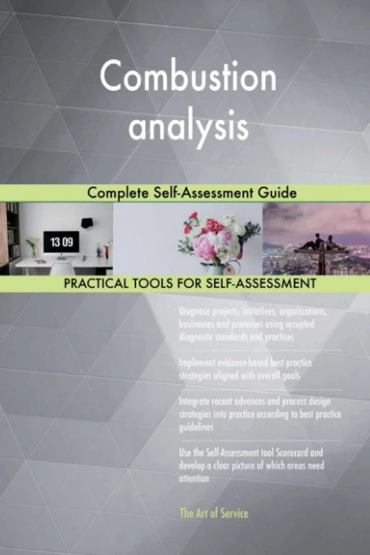 Combustion analysis Complete Self-Assessment Guide