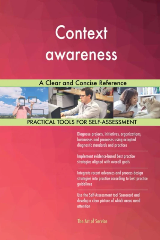 Context awareness A Clear and Concise Reference