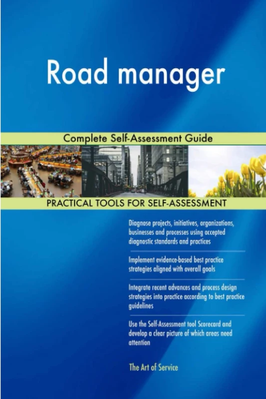 Road manager Complete Self-Assessment Guide