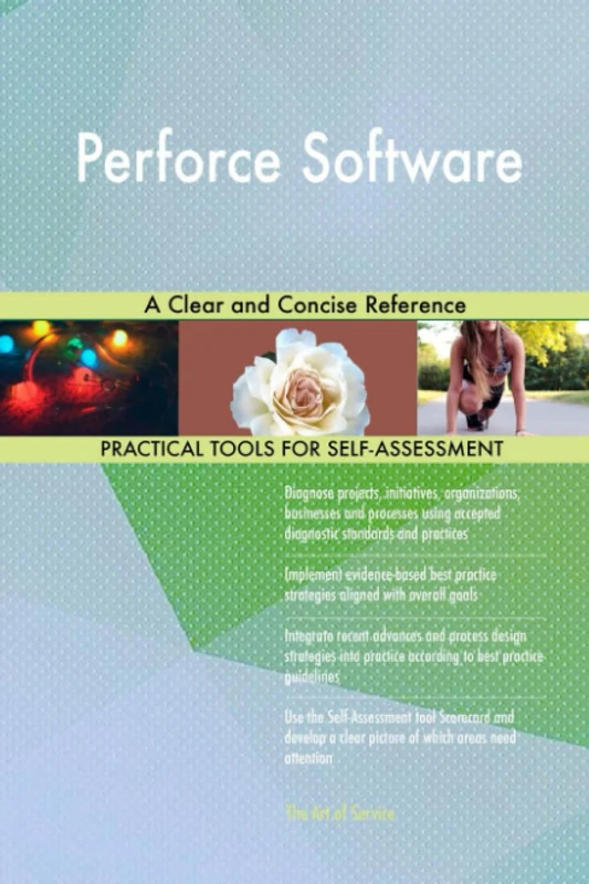 Perforce Software A Clear and Concise Reference