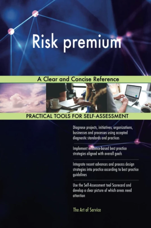 Risk premium A Clear and Concise Reference