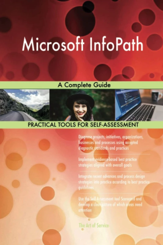 Microsoft InfoPath A Complete Guide