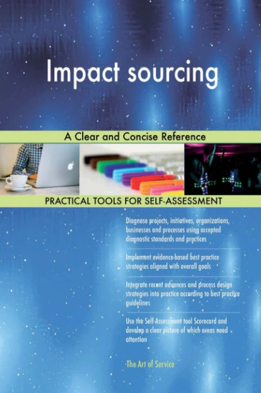 Impact sourcing A Clear and Concise Reference