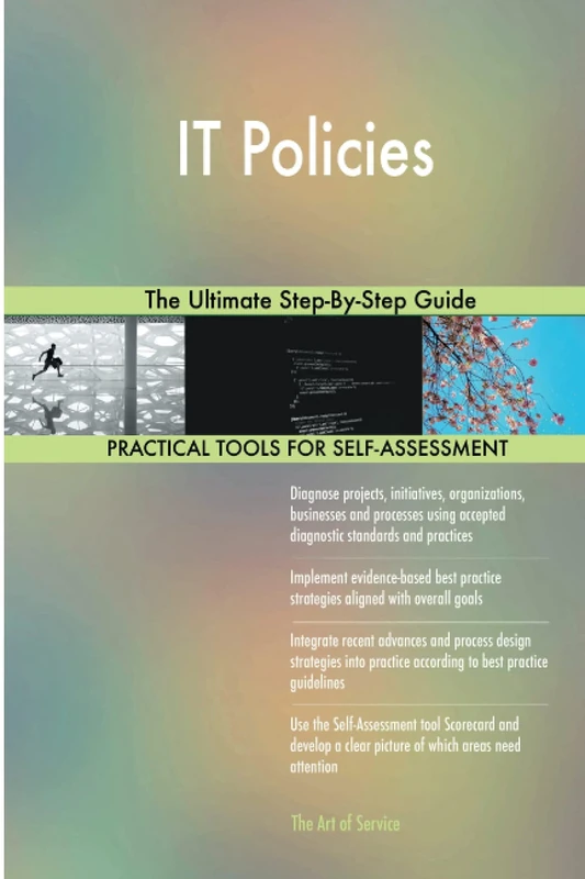 IT Policies The Ultimate Step-By-Step Guide