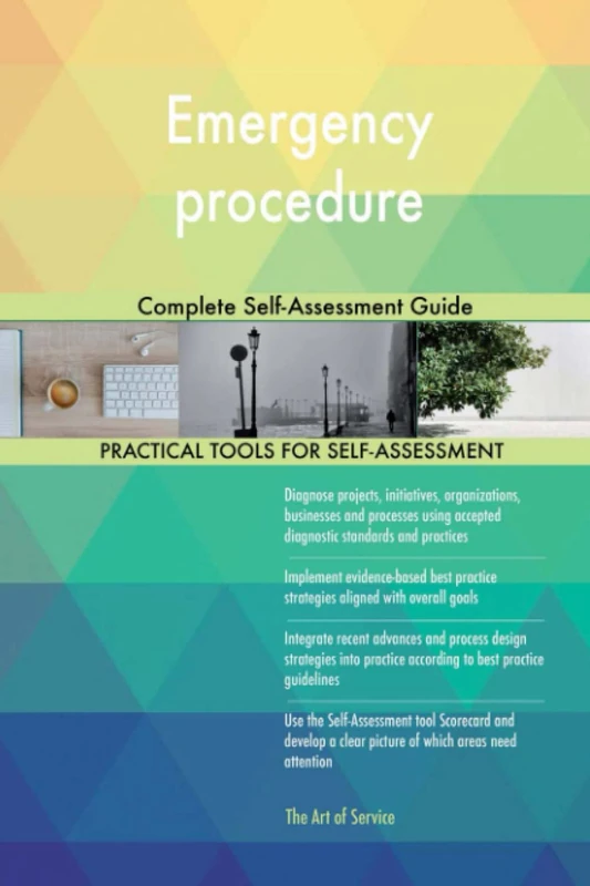 Emergency procedure Complete Self-Assessment Guide