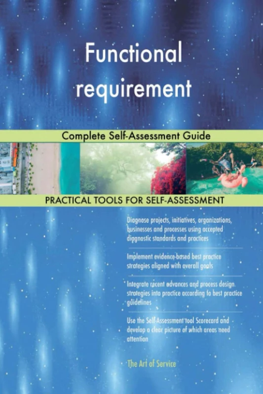Functional requirement Complete Self-Assessment Guide