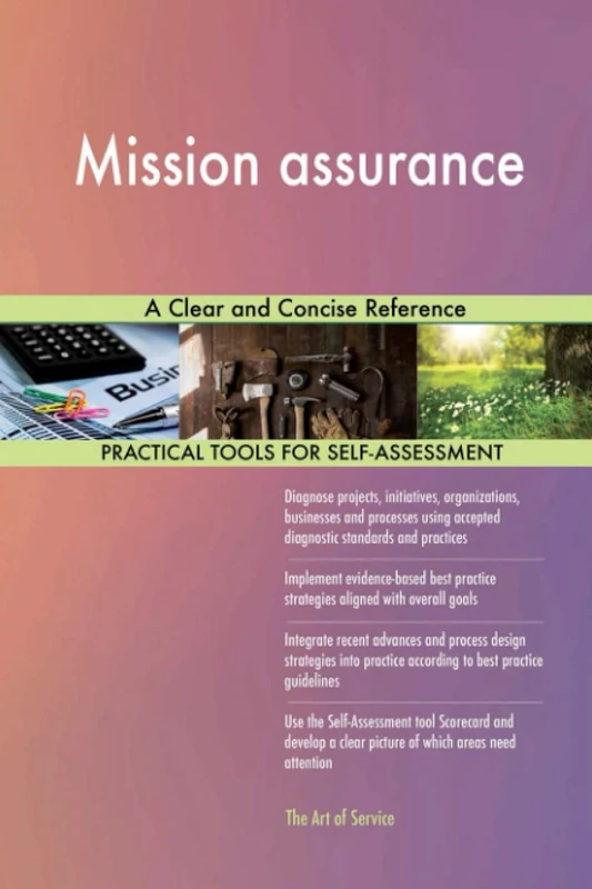 Mission assurance A Clear and Concise Reference