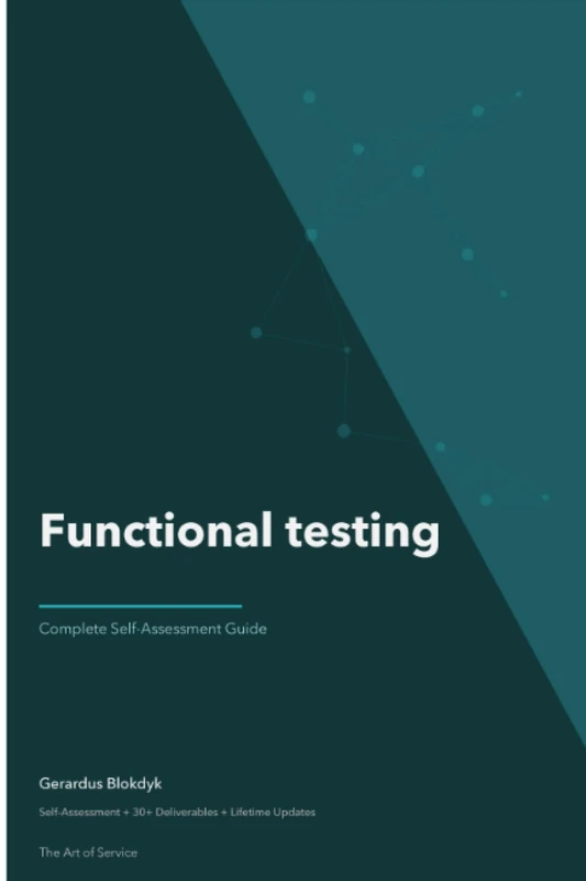 Functional testing The Ultimate Step-By-Step Guide