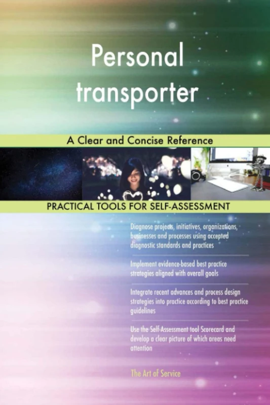 Personal transporter A Clear and Concise Reference
