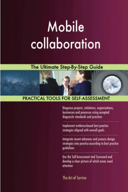 Mobile collaboration The Ultimate Step-By-Step Guide