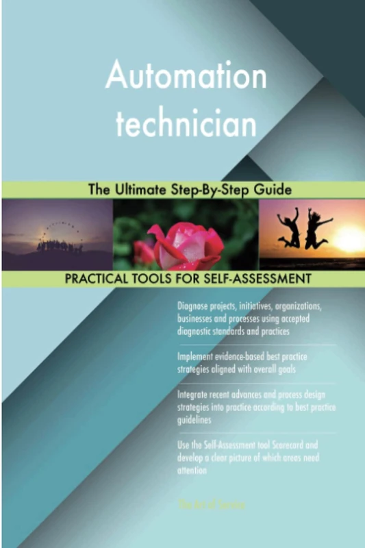 Automation technician The Ultimate Step-By-Step Guide