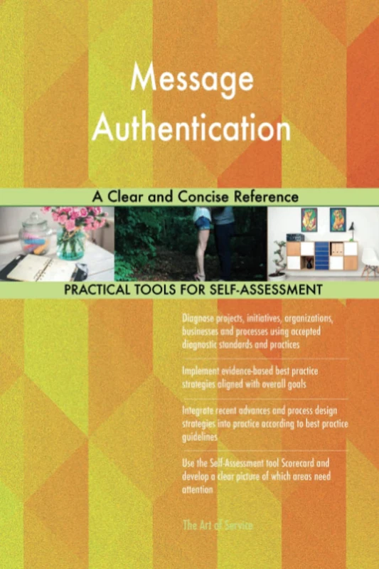 Message Authentication A Clear and Concise Reference