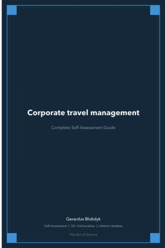 Corporate travel management The Ultimate Step-By-Step Guide