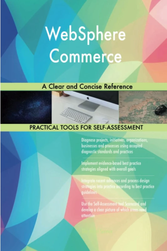 WebSphere Commerce A Clear and Concise Reference