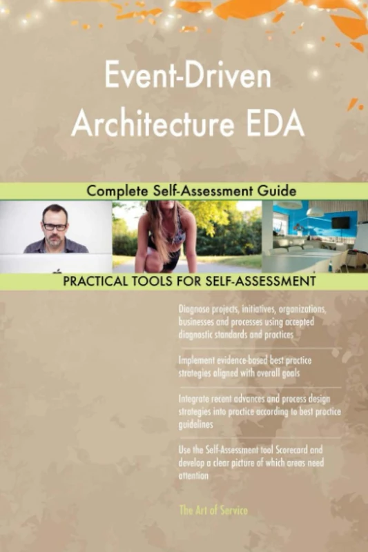 Event-Driven Architecture EDA Complete Self-Assessment Guide - Image 1