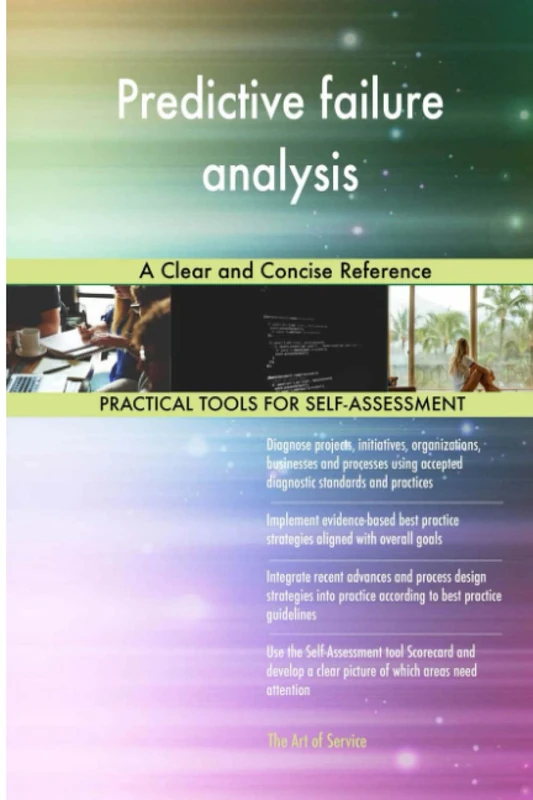 Predictive failure analysis A Clear and Concise Reference