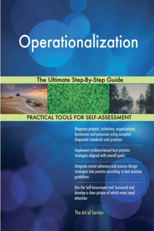 Operationalization The Ultimate Step-By-Step Guide