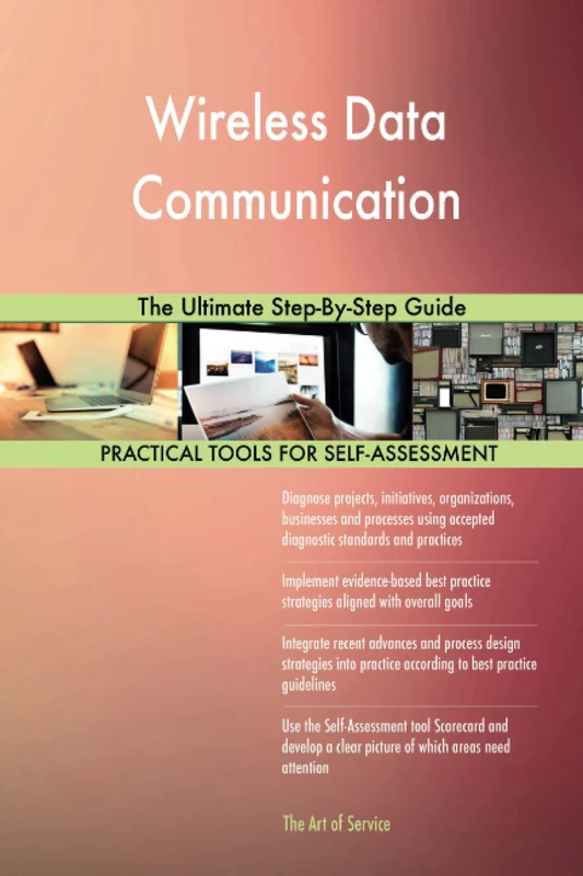 Wireless Data Communication The Ultimate Step-By-Step Guide