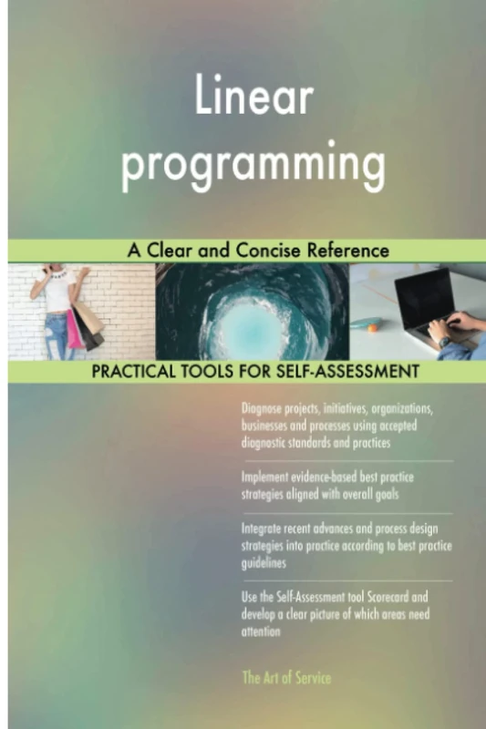 Linear programming A Clear and Concise Reference