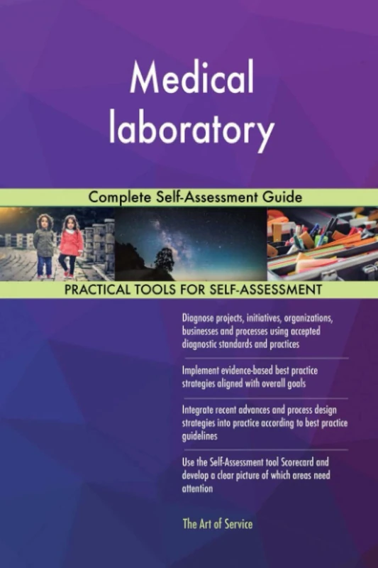 Medical laboratory Complete Self-Assessment Guide