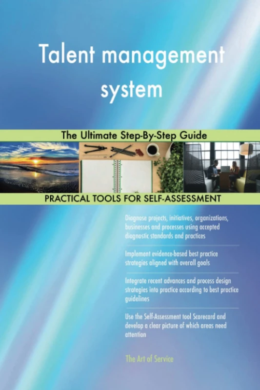 Talent management system The Ultimate Step-By-Step Guide