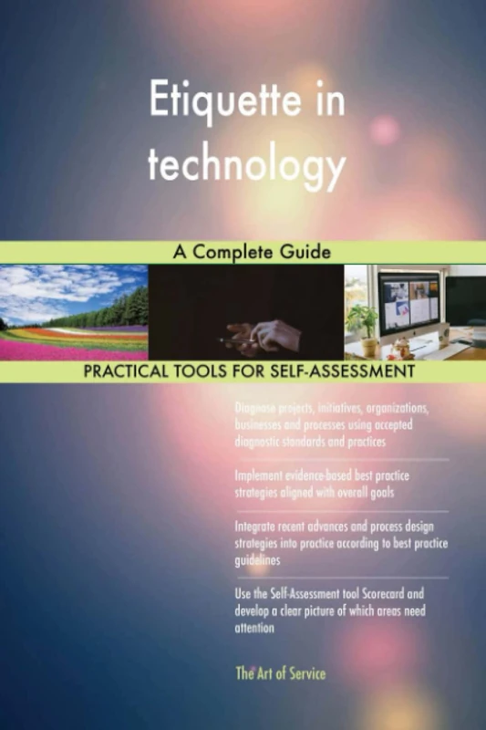 Etiquette in technology A Complete Guide