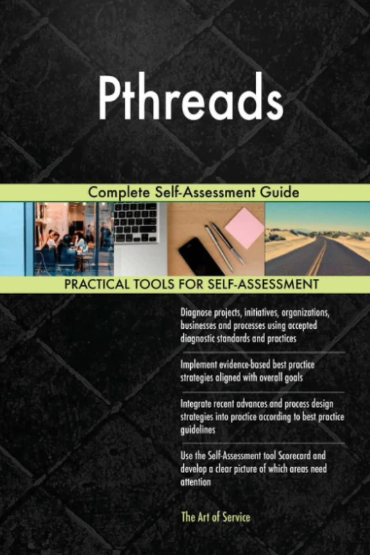 Pthreads Complete Self-Assessment Guide