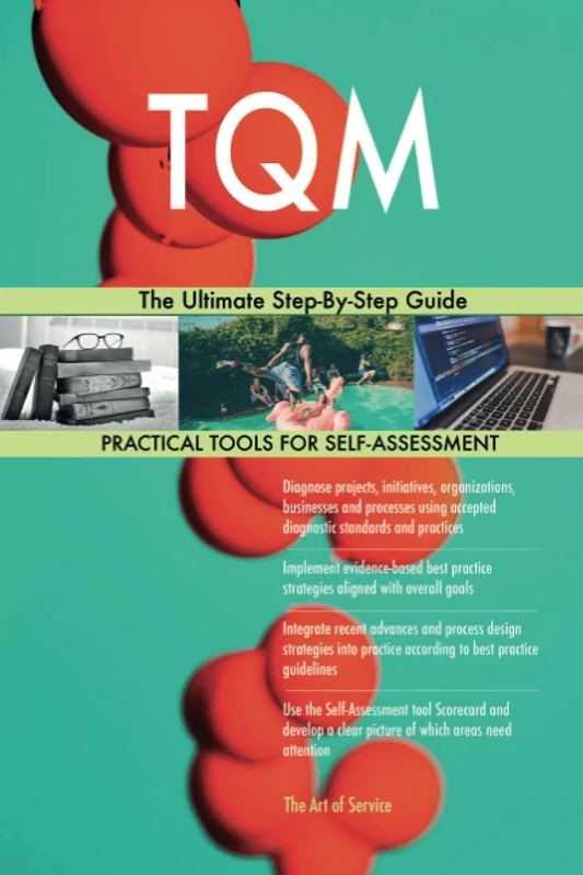 TQM The Ultimate Step-By-Step Guide