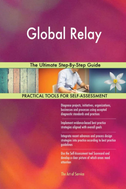 Global Relay The Ultimate Step-By-Step Guide - Image 1