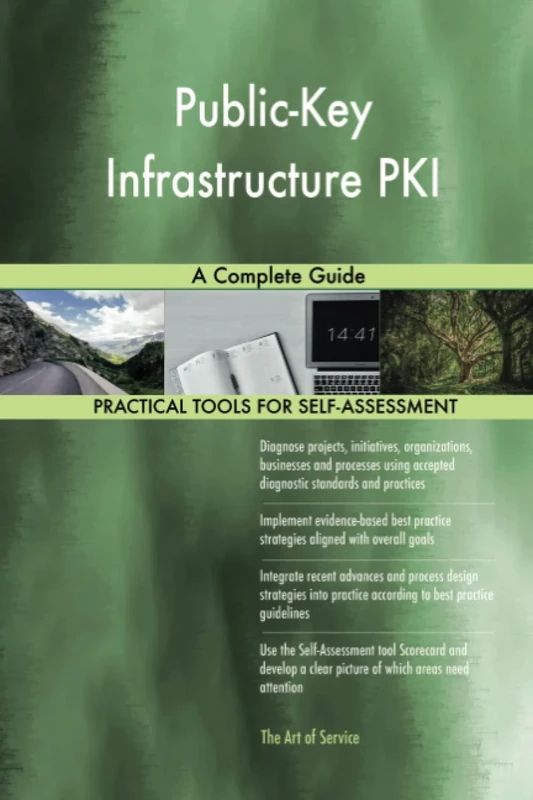 Public-Key Infrastructure PKI A Complete Guide