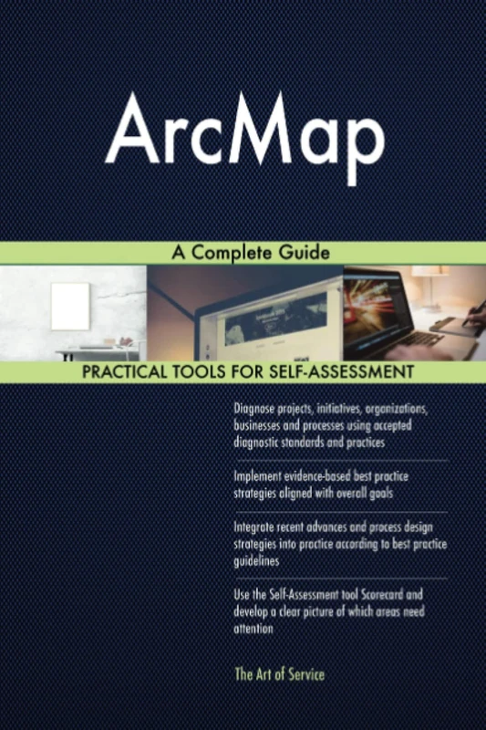 ArcMap A Complete Guide