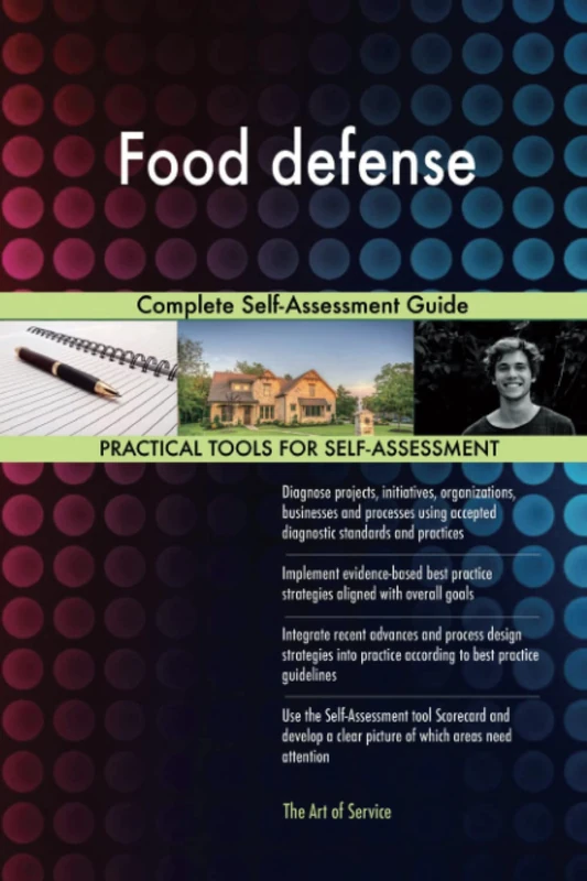 Food defense Complete Self-Assessment Guide