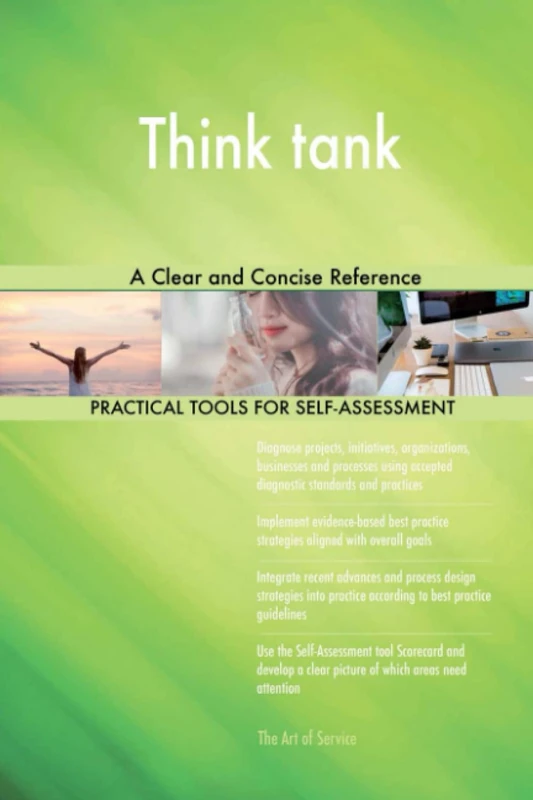Think tank A Clear and Concise Reference