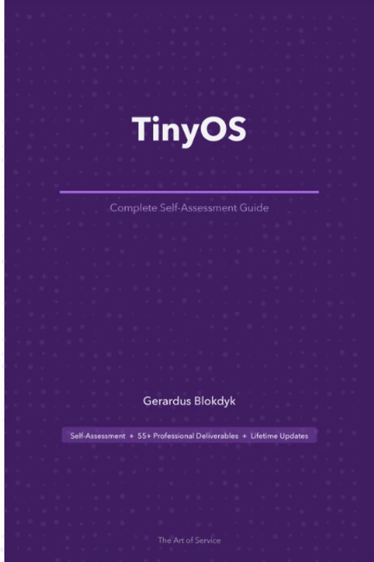 TinyOS The Ultimate Step-By-Step Guide