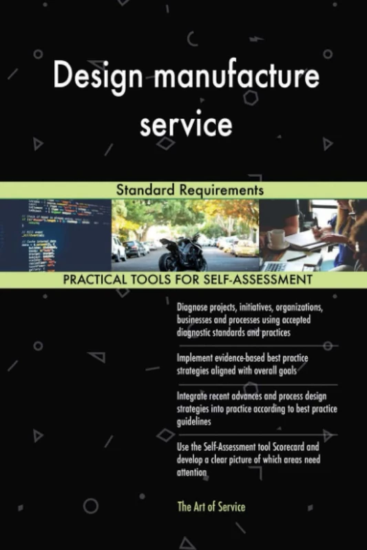 Design manufacture service Standard Requirements