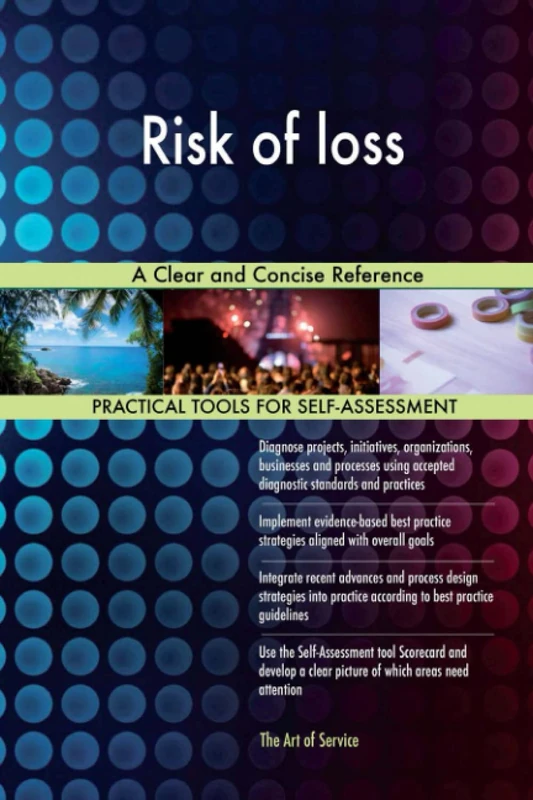 Risk of loss A Clear and Concise Reference