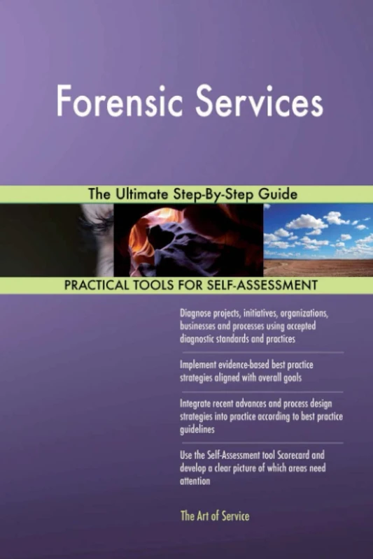 Forensic Services The Ultimate Step-By-Step Guide