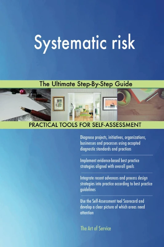 Systematic risk The Ultimate Step-By-Step Guide