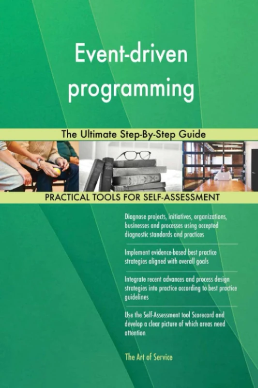 Event-driven programming The Ultimate Step-By-Step Guide