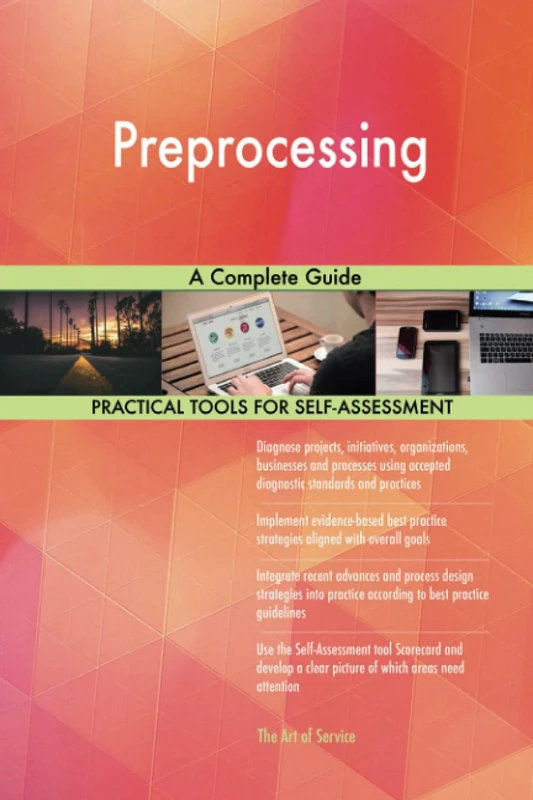 Preprocessing A Complete Guide