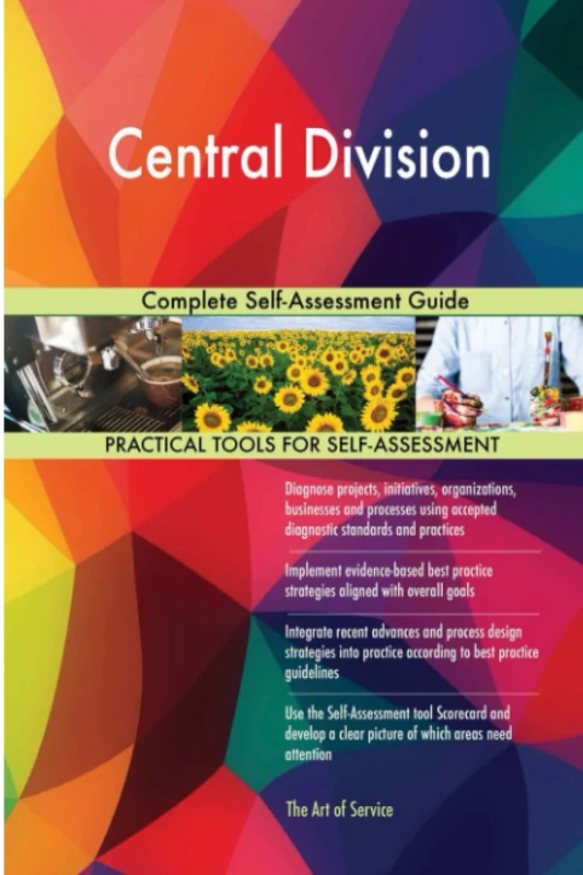 Central Division Complete Self-Assessment Guide