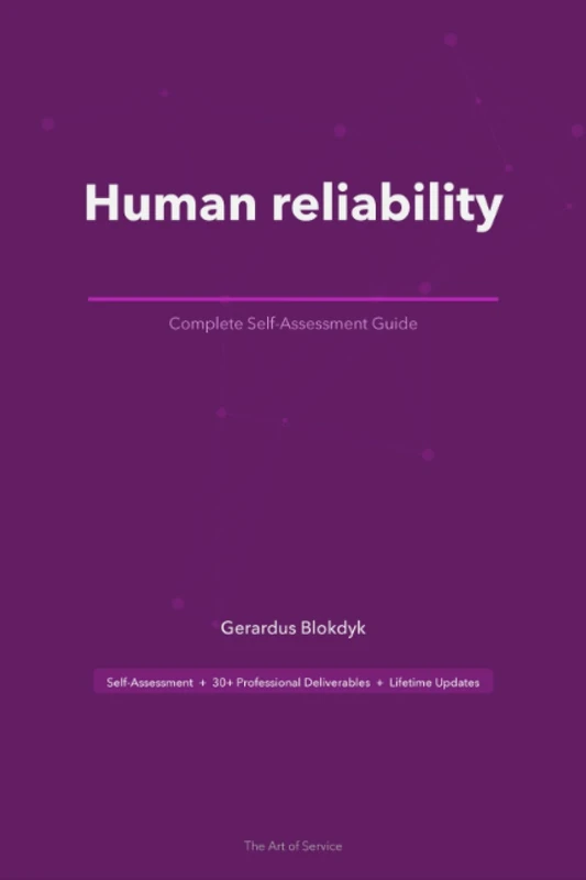 Human reliability The Ultimate Step-By-Step Guide