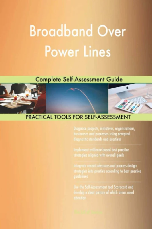 Broadband Over Power Lines Complete Self-Assessment Guide