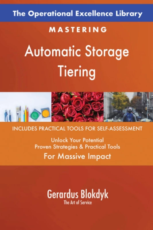 The Operational Excellence Library; Mastering Automatic Storage Tiering