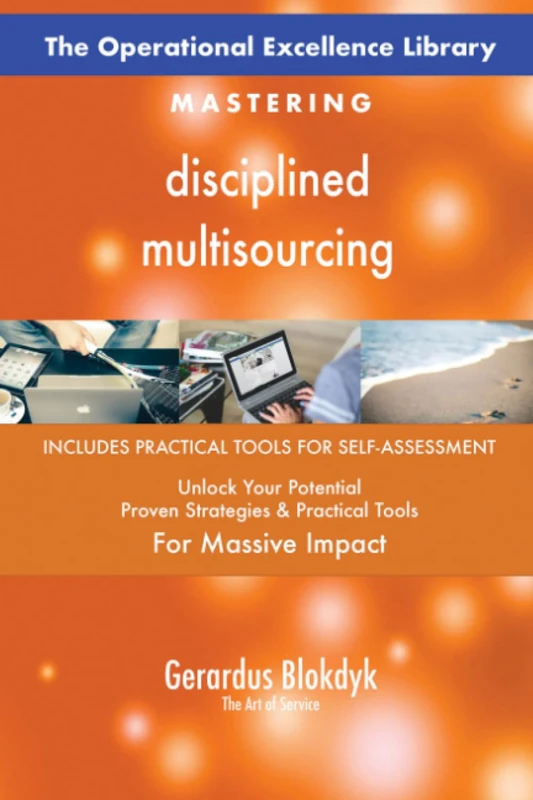 The Operational Excellence Library; Mastering disciplined multisourcing
