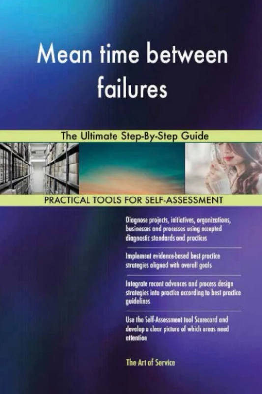 Mean time between failures The Ultimate Step-By-Step Guide - Image 1