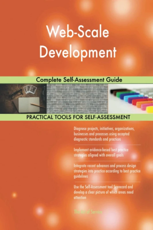 Web-Scale Development Complete Self-Assessment Guide