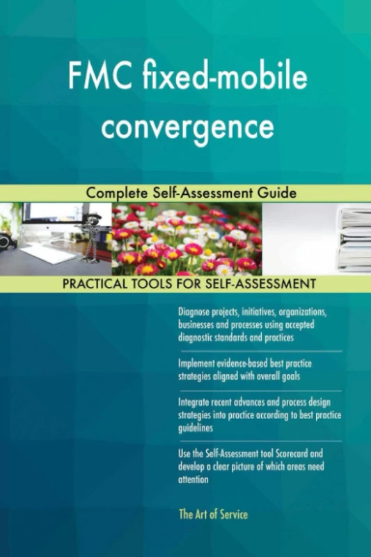 FMC fixed-mobile convergence Complete Self-Assessment Guide - Image 1